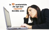 Le 10 caratteristiche che ogni buon copywriter dovrebbe avere